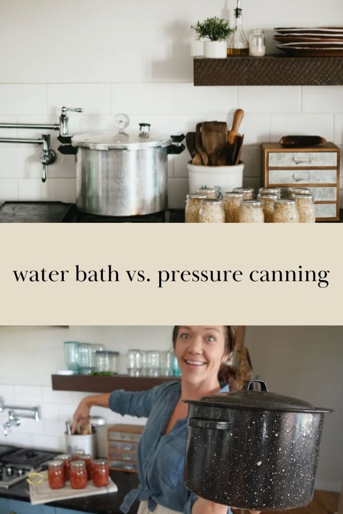 Water Bath Canning vs Pressure Canning: Preserving Methods Discussed